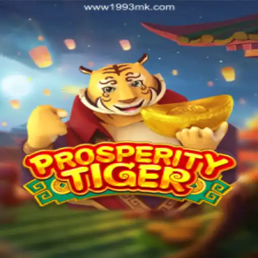 Discover ProsperityTiger: A Leading Game on 1993MK.COM Platform